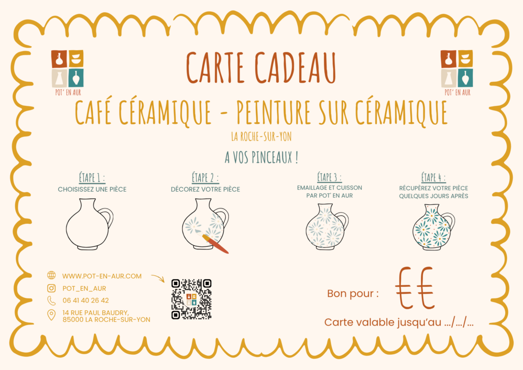 cadeau à offrir copine, cadeau à offrir copain ; cadeau à offrir mère ; cadeau à offrir père ; cadeau à offrir famille ; carte cadeau atelier de poterie et café céraique ; cadeau poterie ; carte adeau la roche sur yon ; carte cadeau les sables d'olonnes ; activité tourniste
